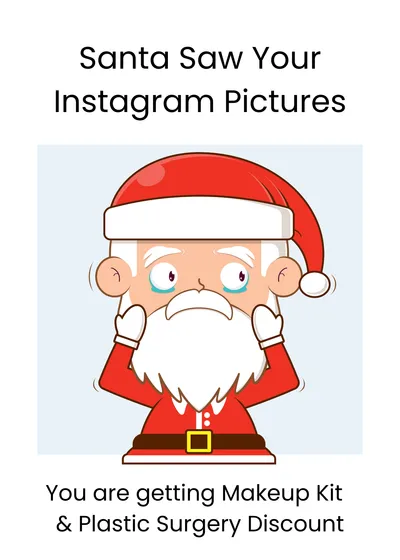 Santa Saw Your Instagram Pictures